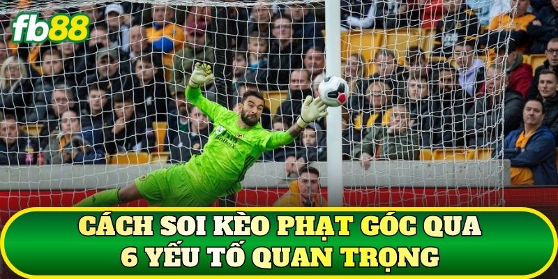 Cách Soi Kèo Phạt Góc: Bí Quyết Đọc Vị Trận Đấu Chuẩn - SLOTTRAIL Cách Soi Kèo Phạt Góc: Bí Quyết Đọc Vị Trận Đấu Chuẩn - SLOTTRAIL
